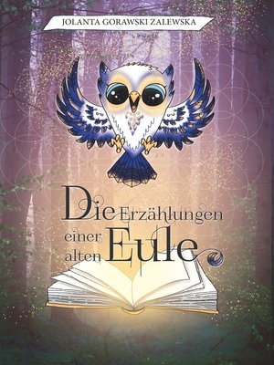 cover image of Die Erzählungen einer alten Eule